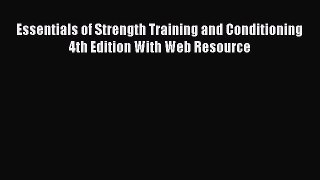Download Essentials of Strength Training and Conditioning 4th Edition With Web Resource Free
