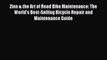 Download Zinn & the Art of Road Bike Maintenance: The World's Best-Selling Bicycle Repair and