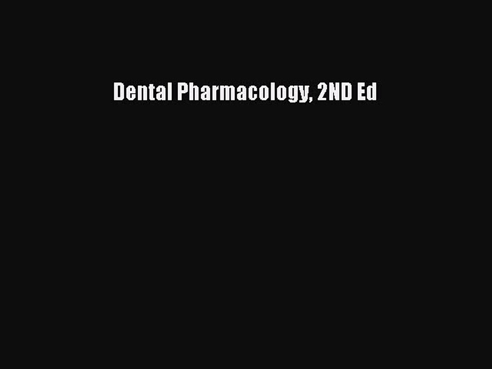 Download Dental Pharmacology 2ND Ed Free Books