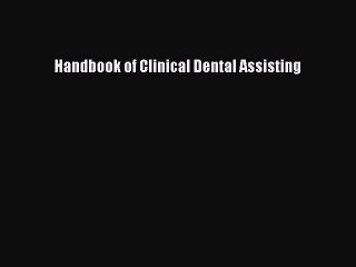 Download Handbook of Clinical Dental Assisting  Read Online