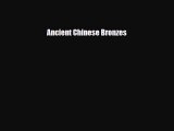 [PDF] Ancient Chinese Bronzes Download Online