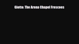 [PDF] Giotto: The Arena Chapel Frescoes Download Online