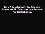 EBOOKONLINEHow to Write an Impressive Cv & Cover Letter: Includes a Cd With Cv and Cover Letter