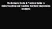[Read PDF] The Behavior Code: A Practical Guide to Understanding and Teaching the Most Challenging