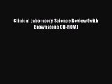 Download Clinical Laboratory Science Review (with Brownstone CD-ROM) Book Online