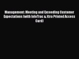 Read Management: Meeting and Exceeding Customer Expectations (with InfoTrac & Xtra Printed