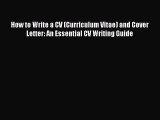 EBOOKONLINEHow to Write a CV (Curriculum Vitae) and Cover Letter: An Essential CV Writing GuideFREEBOOOKONLINE