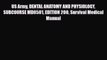 Read US Army DENTAL ANATOMY AND PHYSIOLOGY SUBCOURSE MD0501 EDITION 200 Survival Medical Manual