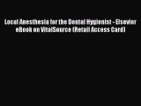 PDF Local Anesthesia for the Dental Hygienist - Elsevier eBook on VitalSource (Retail Access
