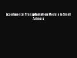 PDF Experimental Transplantation Models in Small Animals  EBook