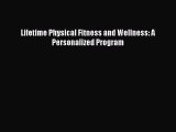 Read Lifetime Physical Fitness and Wellness: A Personalized Program Ebook Free