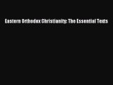 [PDF] Eastern Orthodox Christianity: The Essential Texts [Read] Full Ebook