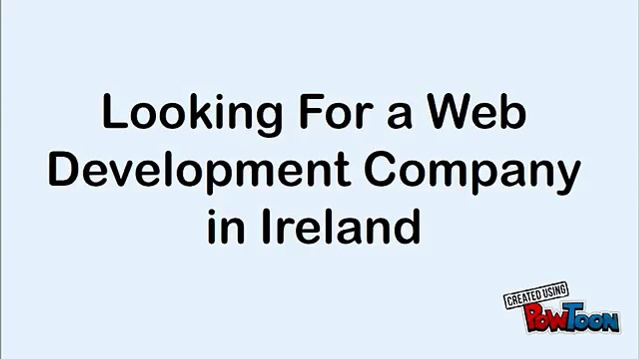 Looking For a Web Development Company in Ireland