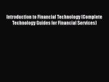 EBOOKONLINEIntroduction to Financial Technology (Complete Technology Guides for Financial Services)READONLINE