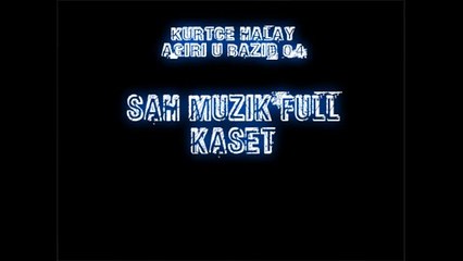 ŞAH MÜZİK 2011 B FULL KASET▒▓██► By Erkan Dastan