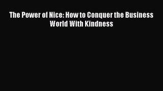 READbookThe Power of Nice: How to Conquer the Business World With KindnessREADONLINE