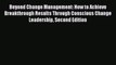 EBOOKONLINEBeyond Change Management: How to Achieve Breakthrough Results Through Conscious