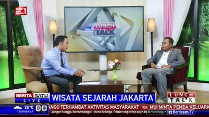 Lunch Talk: Wisata Sejarah Jakarta #1