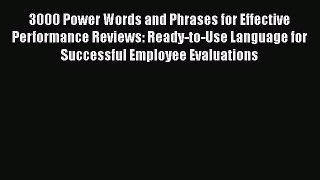 READbook3000 Power Words and Phrases for Effective Performance Reviews: Ready-to-Use Language