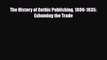 [PDF] The History of Gothic Publishing 1800-1835: Exhuming the Trade Download Online