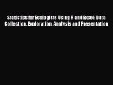 Download Statistics for Ecologists Using R and Excel: Data Collection Exploration Analysis