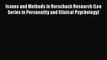 Read Issues and Methods in Rorschach Research (Lea Series in Personality and Clinical Psychology)