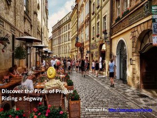 Step on to a Segway for a City Tour in Prague