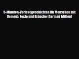 Read 5-Minuten-Vorlesegeschichten für Menschen mit Demenz: Feste und Bräuche (German Edition)