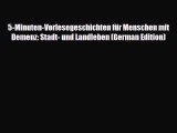 Read 5-Minuten-Vorlesegeschichten für Menschen mit Demenz: Stadt- und Landleben (German Edition)