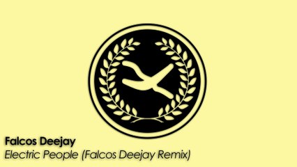 Falcos Deejay - Electric People (Falcos Deejay Remix)