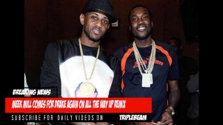Meek Mill diss Drake on 'All The Way Up' Remix Freestyle with Fabolous
