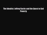 [PDF] The Idealist: Jeffrey Sachs and the Quest to End Poverty  Read Online