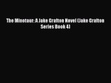 [Download] The Minotaur: A Jake Grafton Novel (Jake Grafton Series Book 4) Read Online