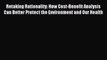 Read Retaking Rationality: How Cost-Benefit Analysis Can Better Protect the Environment and