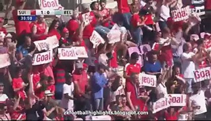 Switzerland 1-2 Belgium HD - All Goals HD - Friendly 28.05.2016 HD