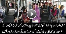 How People are Touching Females on Metro Bus Islamabad!