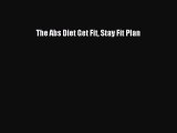 READ FREE FULL EBOOK DOWNLOAD The Abs Diet Get Fit Stay Fit Plan# Full Free
