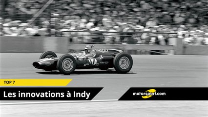 Le top 7 des innovations à l'Indy 500