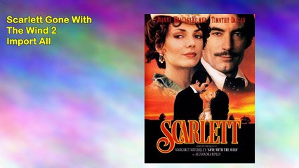 Scarlett Gone With The Wind 2 Import All