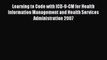 Read Learning to Code with ICD-9-CM for Health Information Management and Health Services Administration