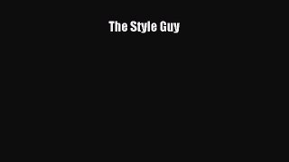 READ book The Style Guy Full E-Book