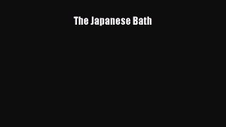 READ book The Japanese Bath Online Free