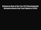 [Download] Britannica Book of the Year 2011 (Encyclopaedia Britannica Book of the Year) (Events