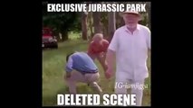 WARNING [jurassic park deleted scenes]