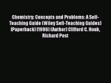 Free [PDF] Downlaod Chemistry: Concepts and Problems: A Self-Teaching Guide (Wiley Self-Teaching