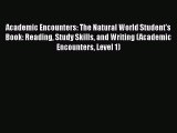 READ book Academic Encounters: The Natural World Student's Book: Reading Study Skills and