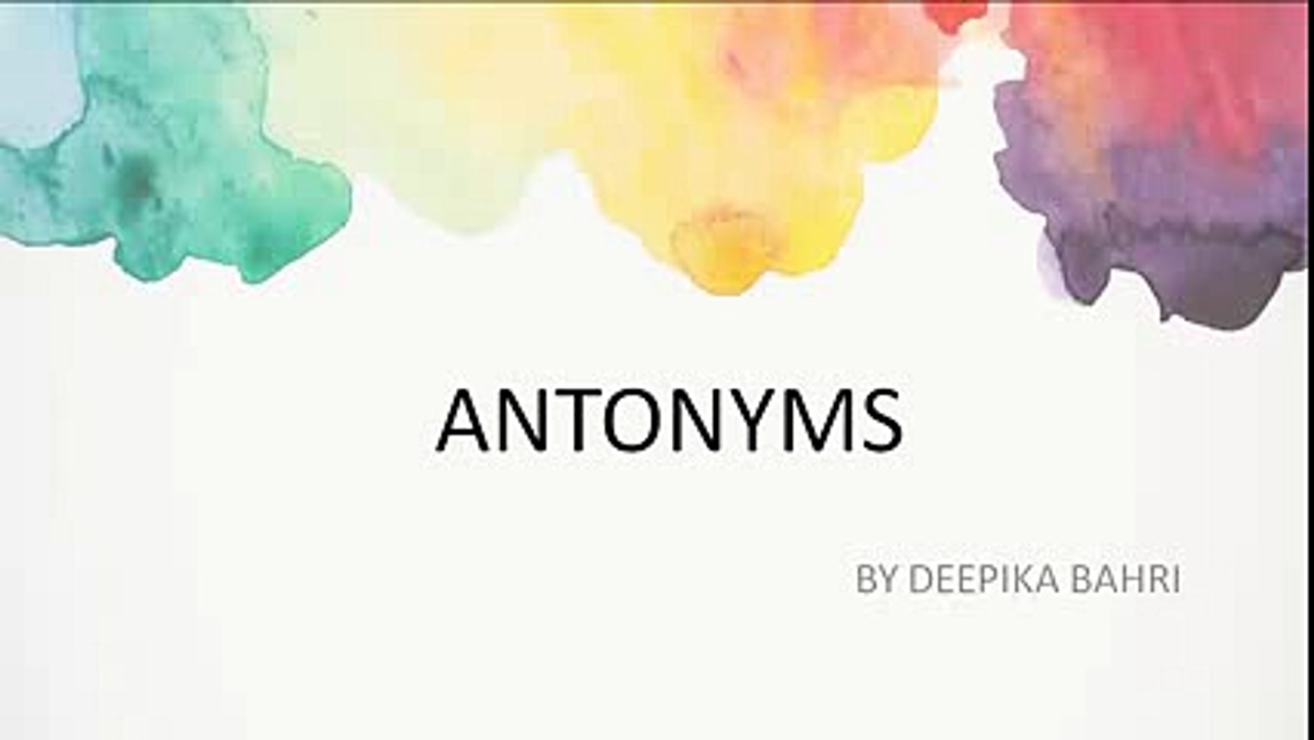 Antonyms - Definition, meaning , Examples  - Learn English Grammar