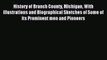 [Download] History of Branch County Michigan With Illustrations and Biographical Sketches of