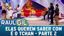 Elas Querem Saber com É o Tchan  - Parte 2