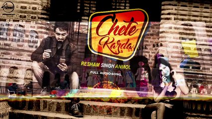 Chete Karda ( Full Audio Song ) _ Resham Singh Anmol _ Punjabi Song Collection _ Speed Records